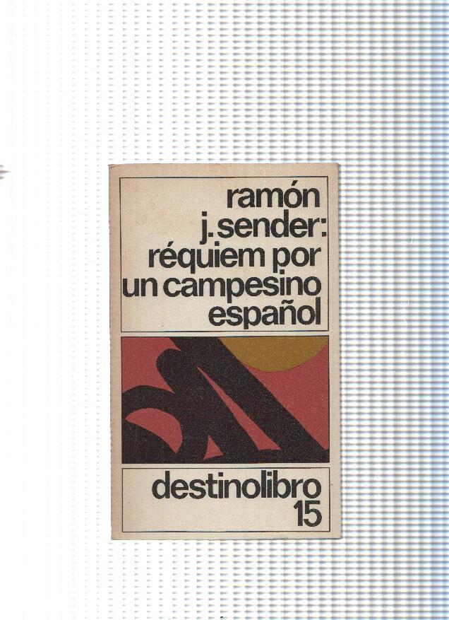 coleccion destinolibro num. 15: Requiem por un campesino español