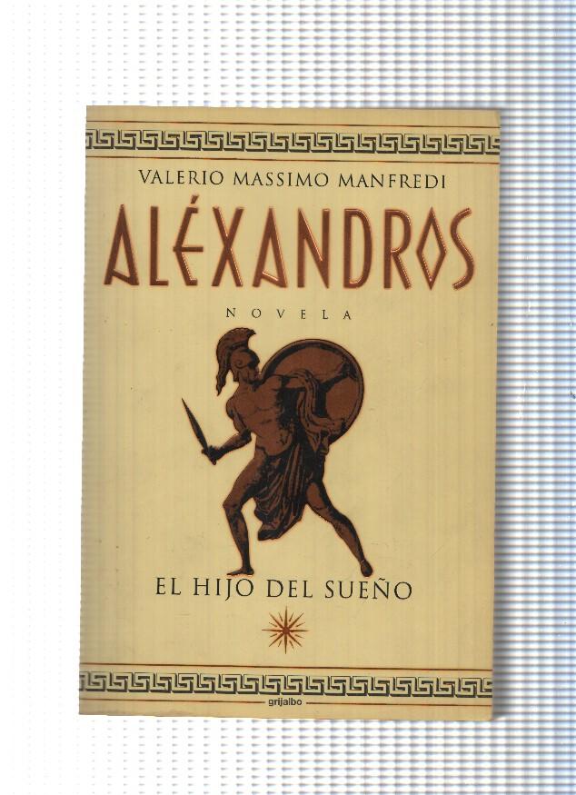 Alexandros: El Hijo del Sueño