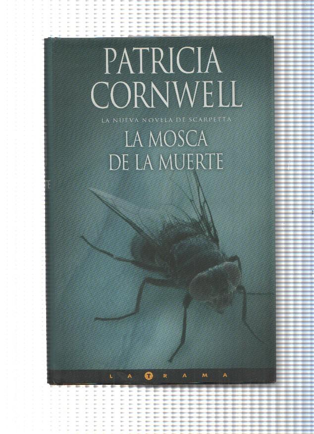 Coleccion La Trama: La mosca de la muerte