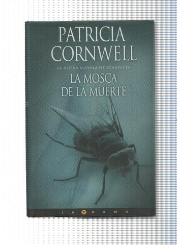 Coleccion La Trama: La mosca de la muerte