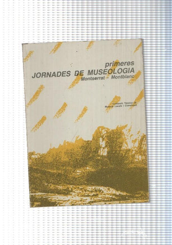 Primeres Jornades de Museologia Montserrat-Montblanc
