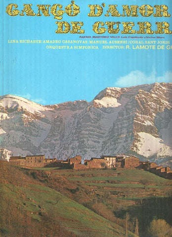 LP: Canso de amor i de guerra, Rafael Martinez Valls, Lluis Capdevila y Victor Mora
