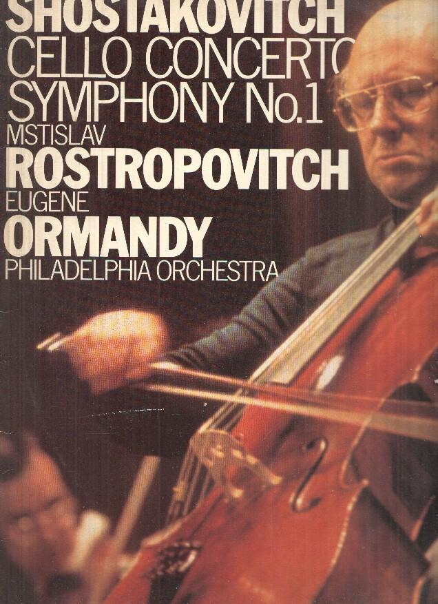 LP: Shostakovitch - Cello Concerto Nº 1, Op. 107 / Symphonie nº 1, Op. 10 / Mstislav Rostropovitch / Ormandy