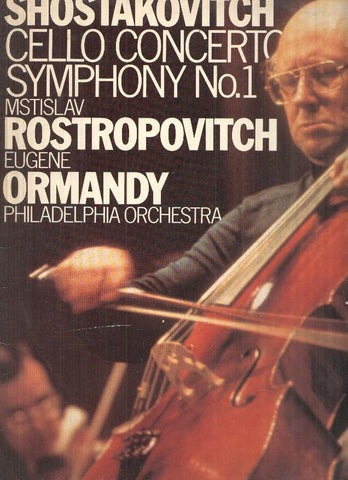 LP: Shostakovitch - Cello Concerto Nº 1, Op. 107 / Symphonie nº 1, Op. 10 / Mstislav Rostropovitch / Ormandy