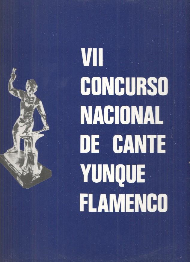 LP: VII Concurso Nacional de cante yunque flamenco
