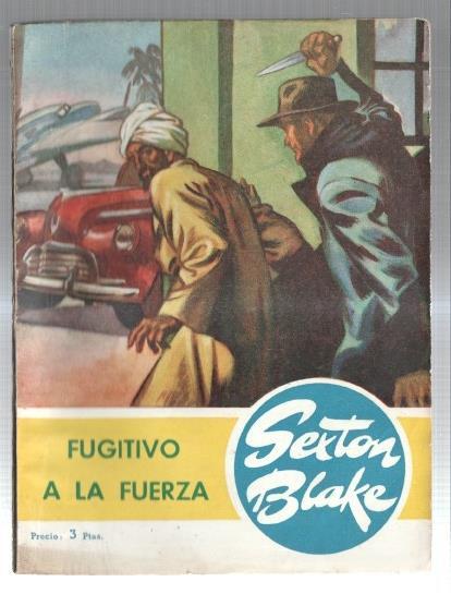 Sexton Blake numero 04: Fugitivo a la fuerza