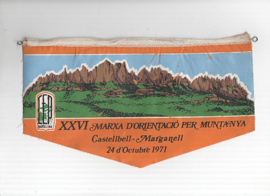 BANDERIN: XXVI Maarxa d,orientacio per Muntanya, CASTELLBELL - MAGRANELL (CEP 24 Octubre 1971)