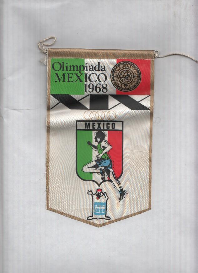 Banderin Olimpiada Mexico 1968 : Mexico (Editor detergentes Gior)