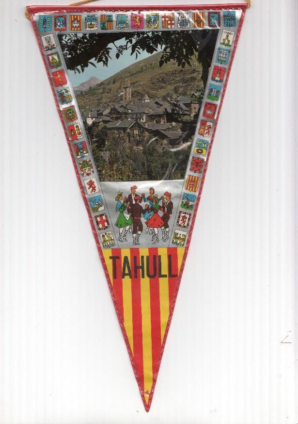 BANDERIN: TAHULL, Lleida - Imagen general de la localidad y colla sardanista