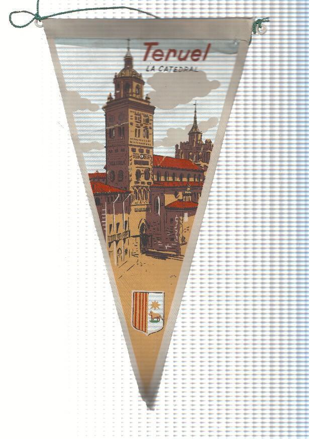 BANDERIN: TERUEL - Ilustracion de la Catedral de Santa Maria de Teruel y escudo de la localidad