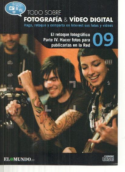 DVD: Fotografia&Video Digital numero 09: El retoque fotografico, parte IV: Hacer fotos para publicarlas en la red