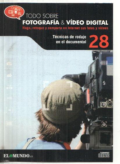 DVD: Fotografia&Video Digital numero 28: Tecnicas de rodaje en el documental