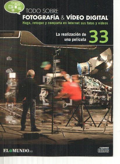 DVD: Fotografia&Video Digital numero 33: la realizacion de una pelicula