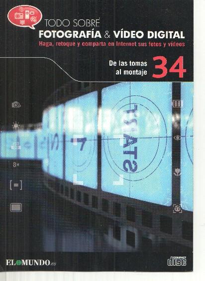 DVD: Fotografia&Video Digital numero 34: De las tomas al montaje