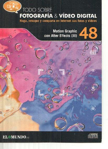DVD: Fotografia&Video Digital numero 48: Motion Graphic con After Effects (III)