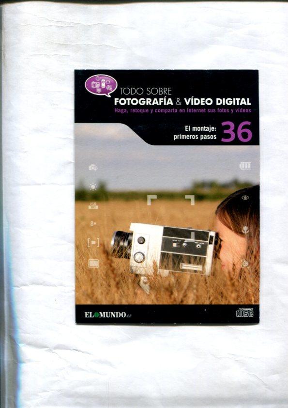 DVD: Fotografia&Video Digital numero 36: El montaje primeros pasos