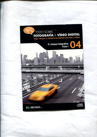 DVD: Fotografia&Video Digital numero 04: El retoque fotografico, parte I