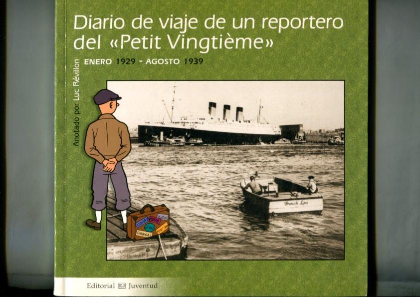 Tintin: Diario de viaje de un reportero del Petit Vingtieme de enero 1929 a agosto 1939