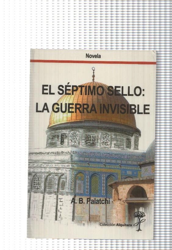 coleccion Aquitania num. 12: El septimo sello: La guerra invisible