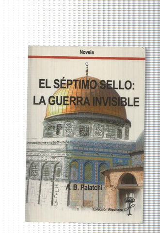 coleccion Aquitania num. 12: El septimo sello: La guerra invisible