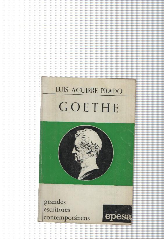 Grandes escritores contemporaneos num. 69: Goethe