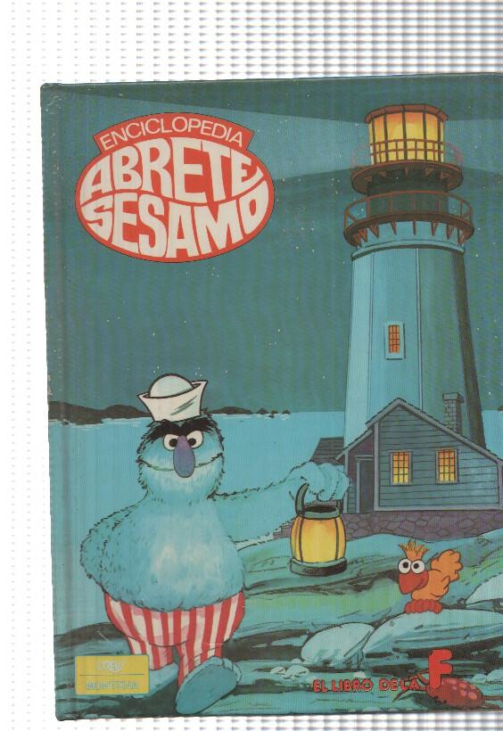 Enciclopedia Abrete sesamo: El libro de la F