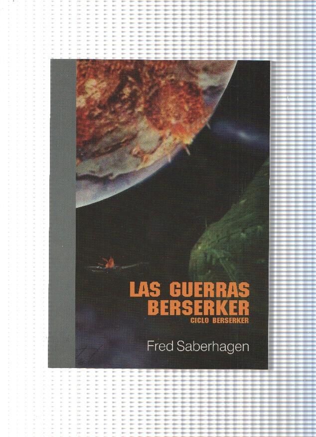 Coleccion Edoria numero 02: Las guerras Berserker: ciclo berserker
