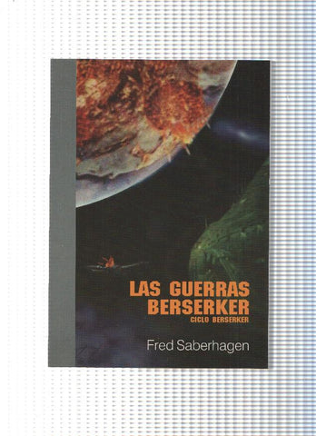 Coleccion Edoria numero 02: Las guerras Berserker: ciclo berserker