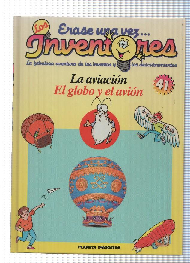 Planeta: Erase una vez los Inventores num. 41: La aviacion. El globo y el avion