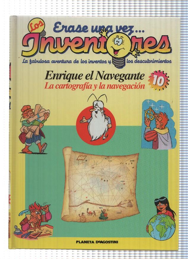 Planeta: Erase una vez los Inventores num.10: Enrique el Navegante. La cartografia y la navegacion