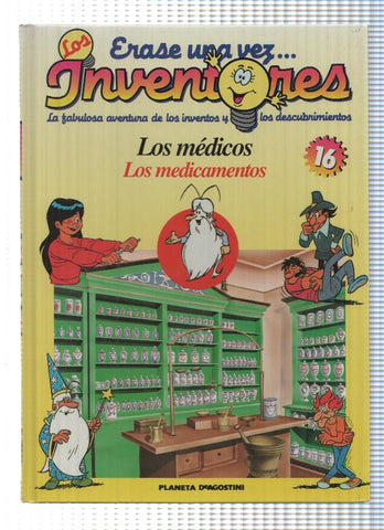 Planeta: Erase una vez los Inventores num.16: Los medicos. Los medicamentos