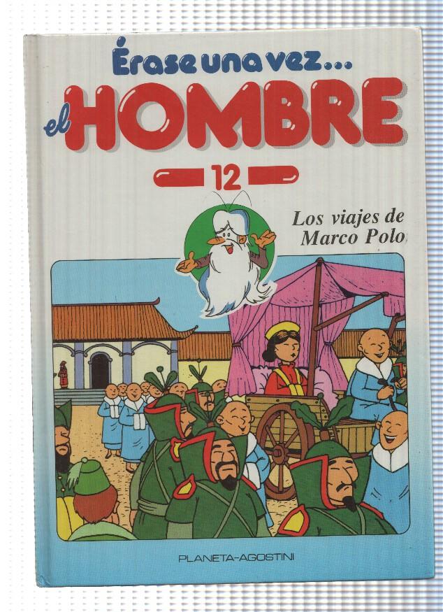 Erase una vez el Hombre num. 12: Los viajes de Marco Polo