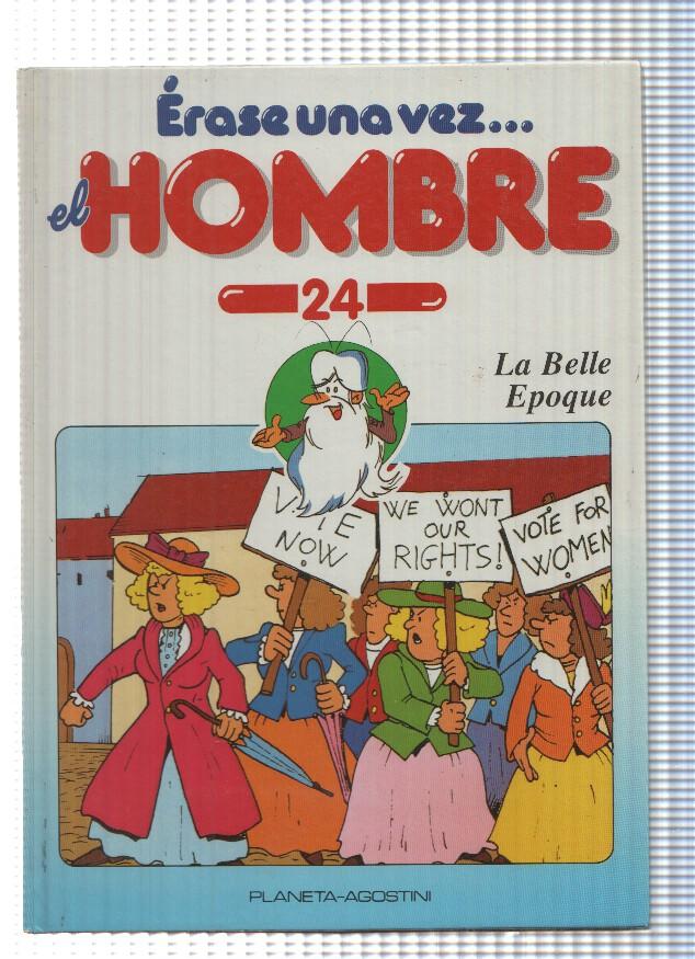 Erase una vez el Hombre num.24: La Belle Epoque