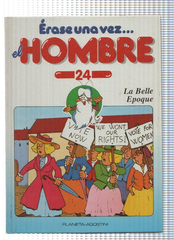 Erase una vez el Hombre num.24: La Belle Epoque