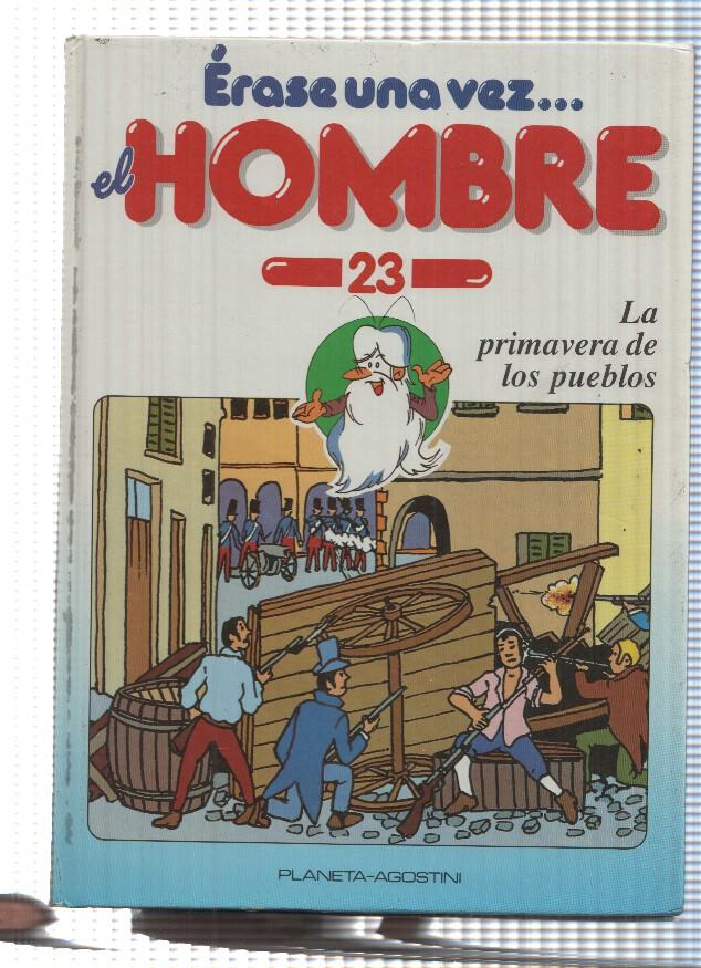 Erase una vez el Hombre num.23: La primavera de los pueblos