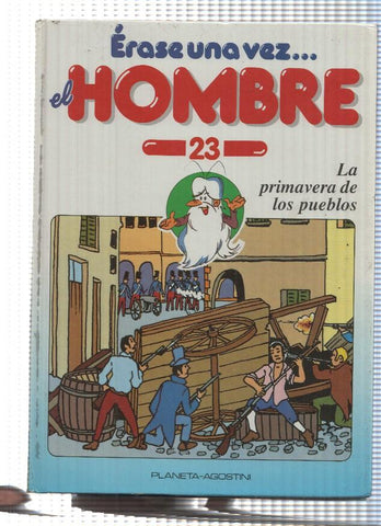 Erase una vez el Hombre num.23: La primavera de los pueblos