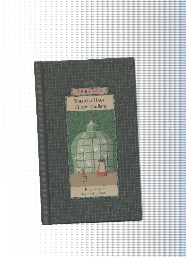 Coleccion Tresors: El petit Nasllarg