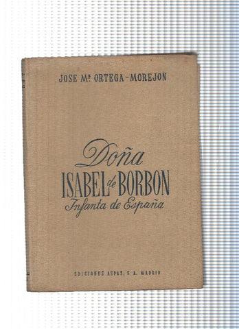 Doña Isabel de Borbon, Infanta de España