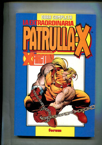 Obra completa: La extraordinaria Patrulla X y X Factor (ambas llevan la saga dedicada a la era de apocalipsis)