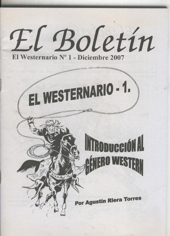 El Boletin: El Westernario numero 01 (el inicio del proyecto)