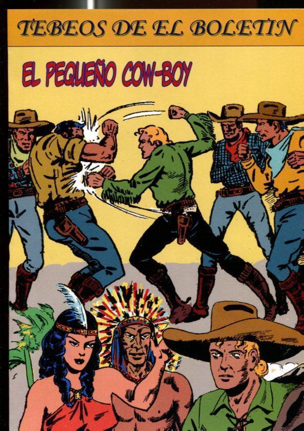 Los Tebeos de El Boletin numero 080: El Pequeño Cowboy (origen de El Pequeño Luchador de Gago)