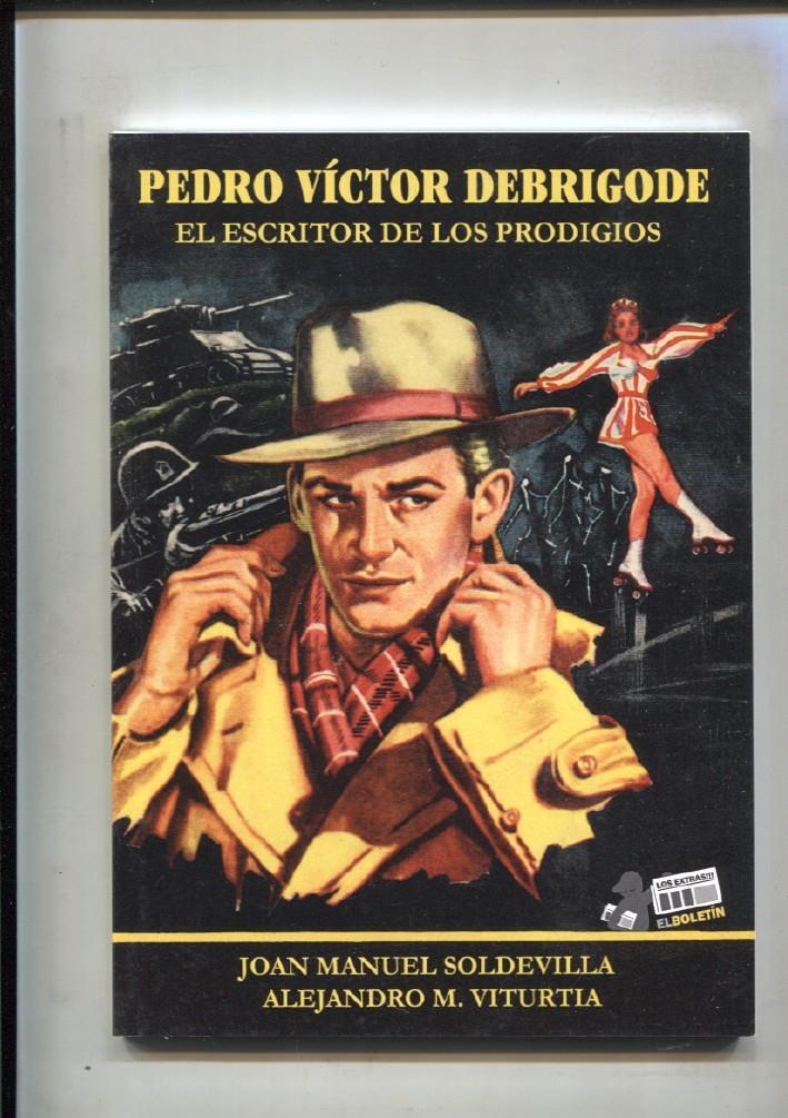 Los Extras de El Boletin volumen 07: Pedro Victor Debrigode, el escritor de los prodigios