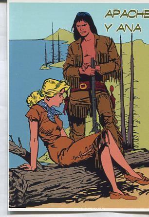 Postal / Postcard: El Boletin serie 3: Apache y Ana (parejas del comic clasico español) numero 04 de 12