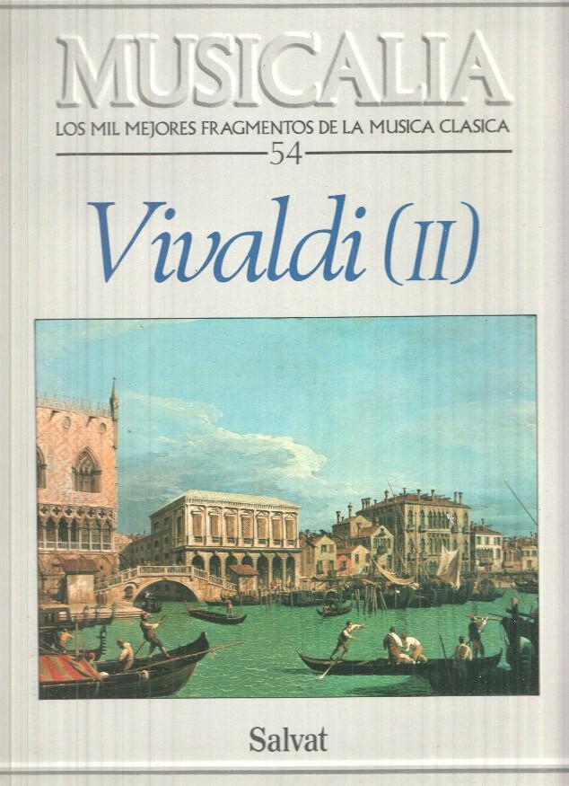 LP: Coleccion Musicalia. Los Mil Mejores Fragmentos de la Musica Clasica nº 54 - Vivaldi (II)