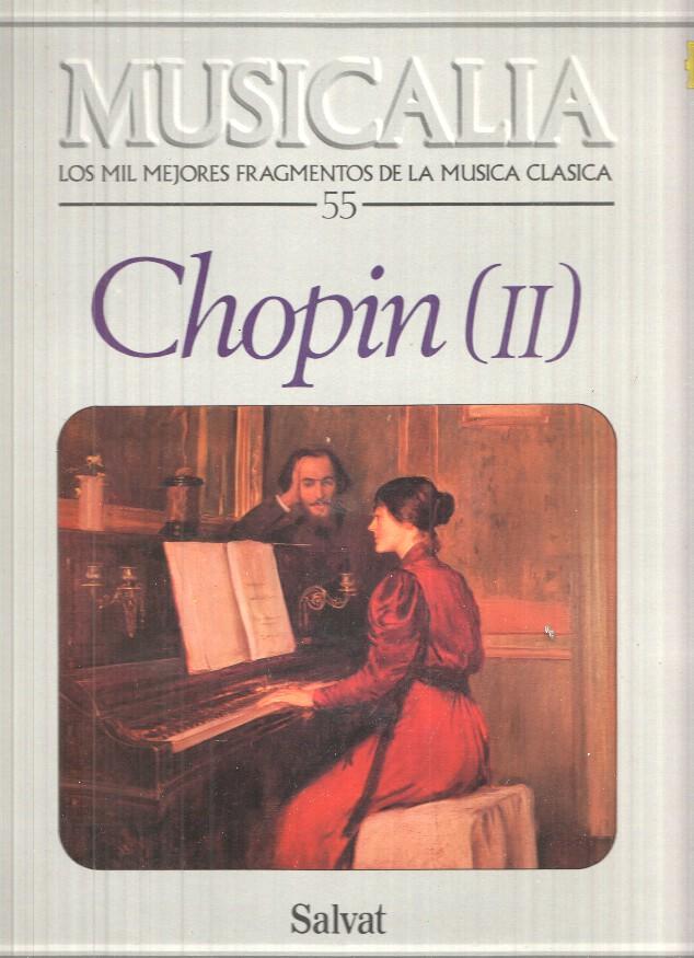 LP: Coleccion Musicalia. Los Mil Mejores Fragmentos de la Musica Clasica nº 55 - Chopin (II)