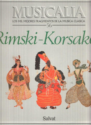 LP: Musicalia, Los Mil Mejores Fragmentos de la Musica Clasica, nº56. Rimski-Korsakov
