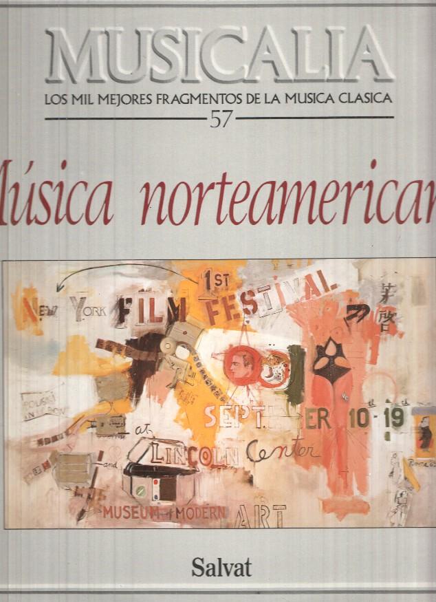 LP: Musicalia, Los Mil Mejores Fragmentos de la Musica Clasica, nº57 - Musica norteamericana