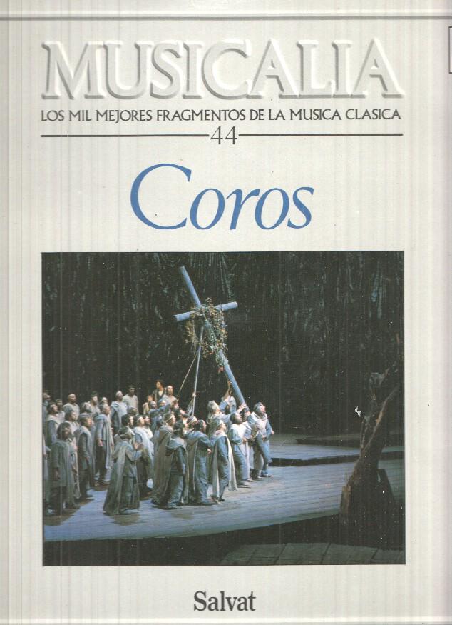 LP: Musicalia, Los Mil Mejores Fragmentos de la Musica Clasica, nº44 - Coros