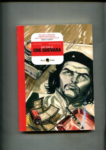 Que viva el Che Guevara