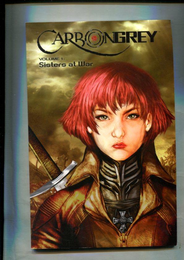 Carbongrey volume 1: Sisters at War